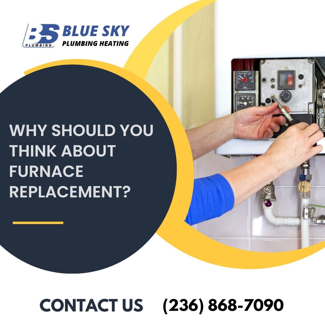 Why Should You Think About Furnace Replacement?