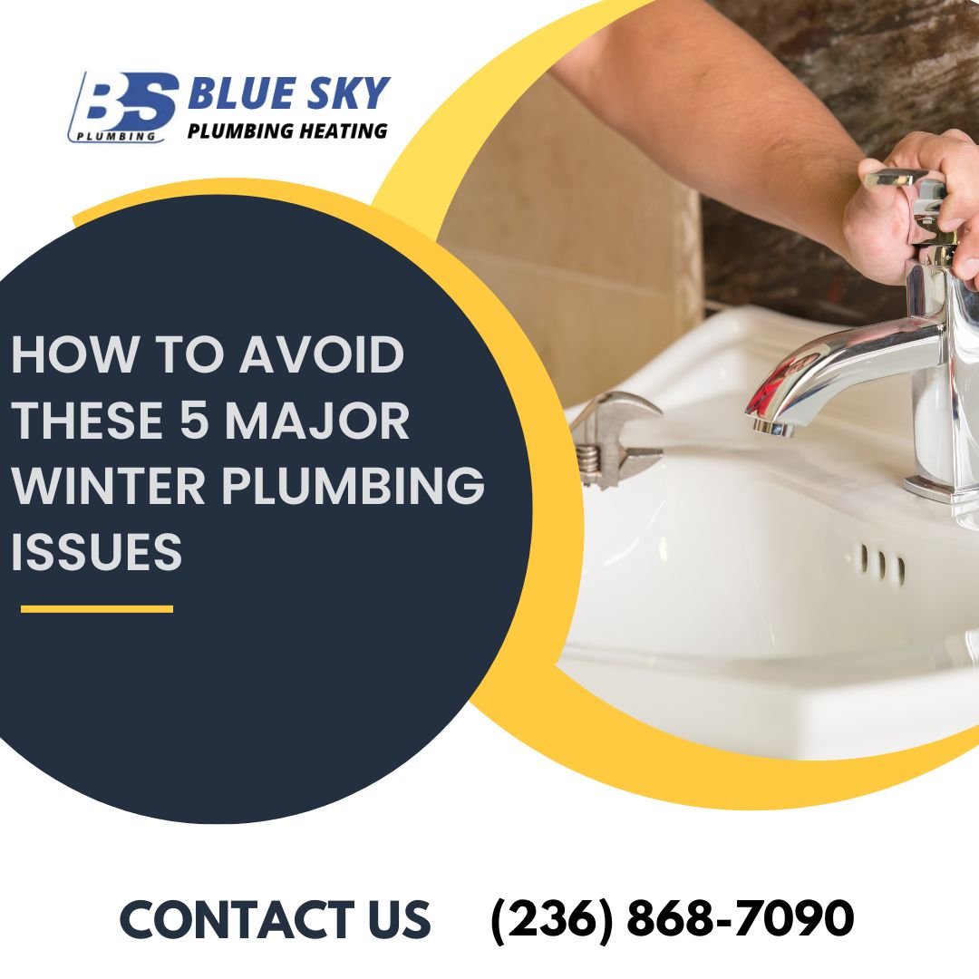 How to Avoid These 5 Major Winter Plumbing Issues