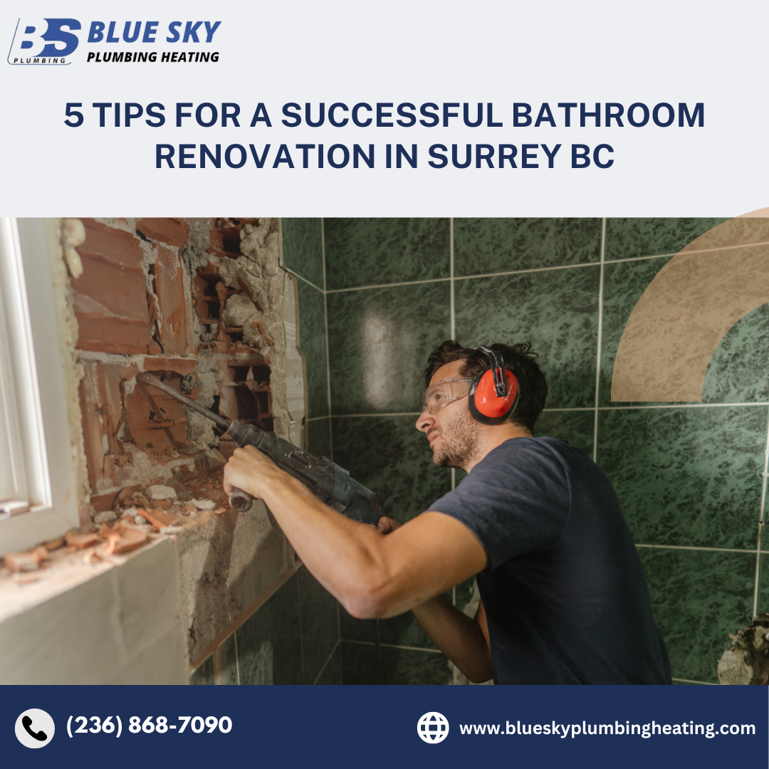 5 Tips for a Successful Bathroom Renovation in Surrey BC